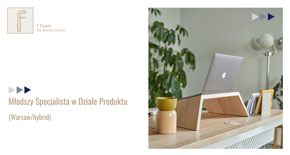 Młodszy Specjalista w Dziale Produktu
